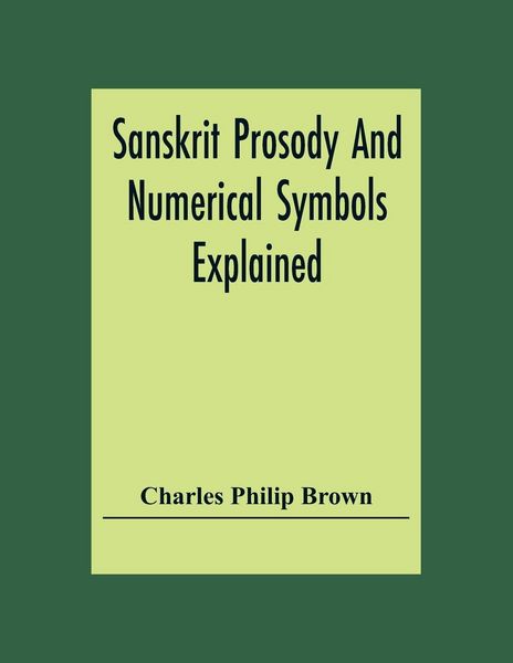 Produktbild: Sanskrit Prosody And Numerical Symbols Explained
