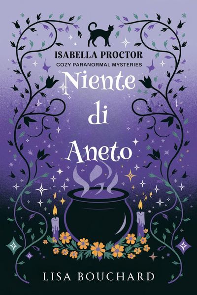 Produktbild: NIente di Aneto (I Misteri Cozy di Isabella Proctor, #4)