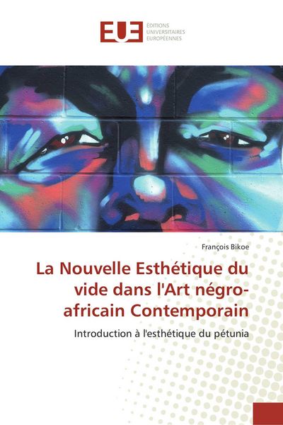 Produktbild: La Nouvelle Esth&eacute;tique du vide dans l'Art n&eacute;gro-africain Contemporain