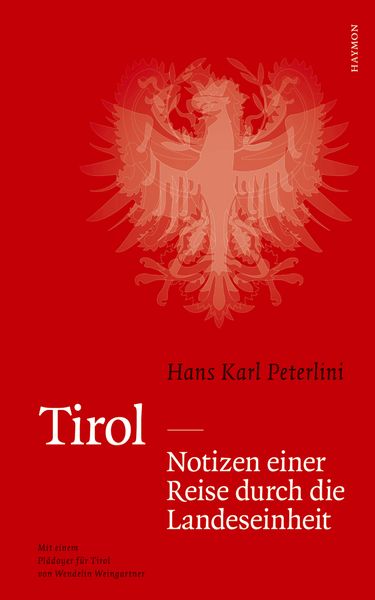 Produktbild: Tirol - Notizen einer Reise durch die Landeseinheit