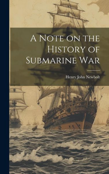 Produktbild: A Note on the History of Submarine War