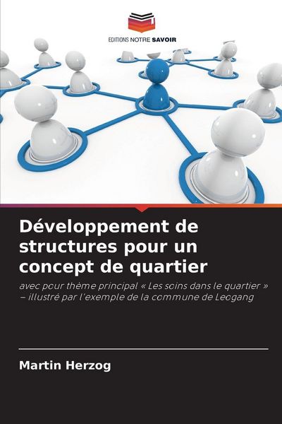 Produktbild: D&eacute;veloppement de structures pour un concept de quartier