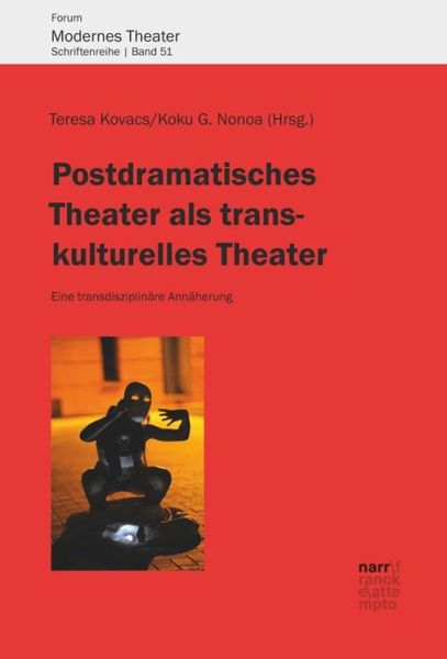 Produktbild: Postdramatisches Theater als transkulturelles Theater