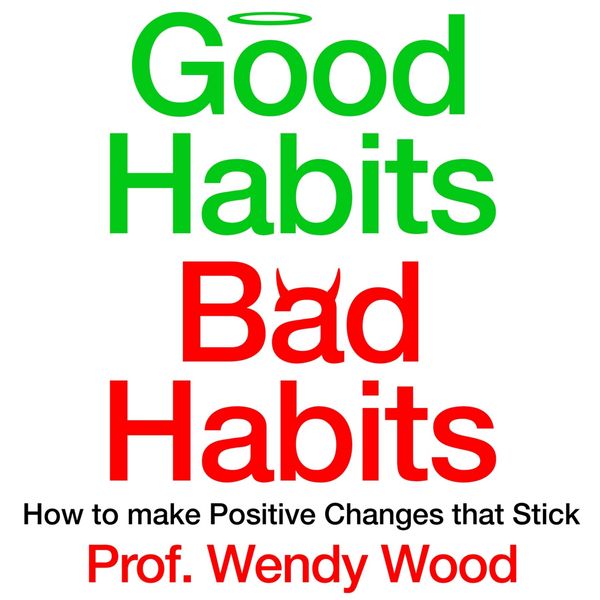 Produktbild: Good Habits, Bad Habits