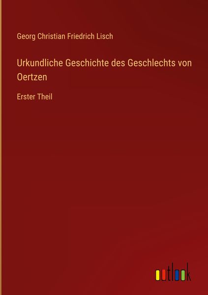 Produktbild: Urkundliche Geschichte des Geschlechts von Oertzen
