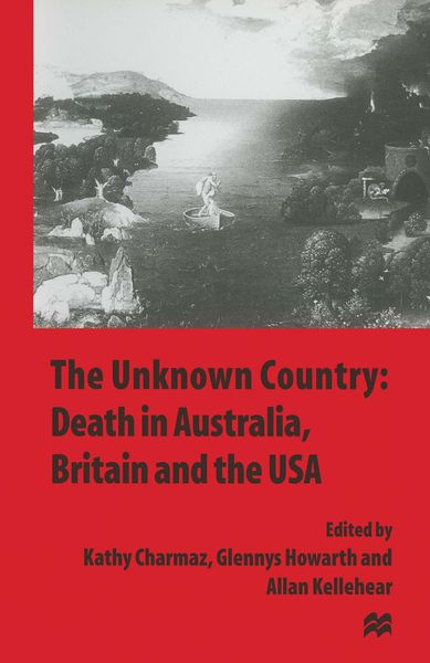 Produktbild: The Unknown Country: Death in Australia, Britain and the USA