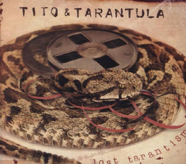 Tito & Tarantula: Lost Tarantism (Digipak)