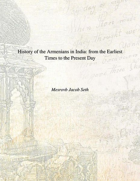 Produktbild: History Of The Armenians In India From The Earliest Times To The Present Day