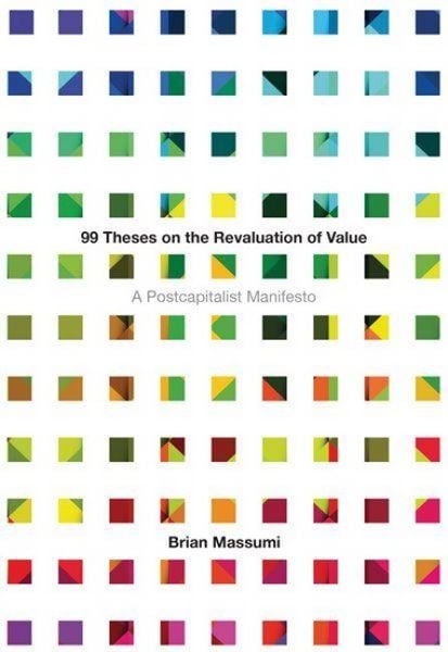 Produktbild: 99 Theses on the Revaluation of Value