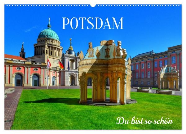 Produktbild: POTSDAM. Du bist so sch&ouml;n (Wandkalender 2027 DIN A2 quer), CALVENDO Monatskalender