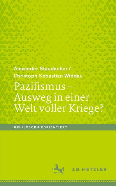 Produktbild: Pazifismus &ndash; Ausweg in einer Welt voller Kriege?