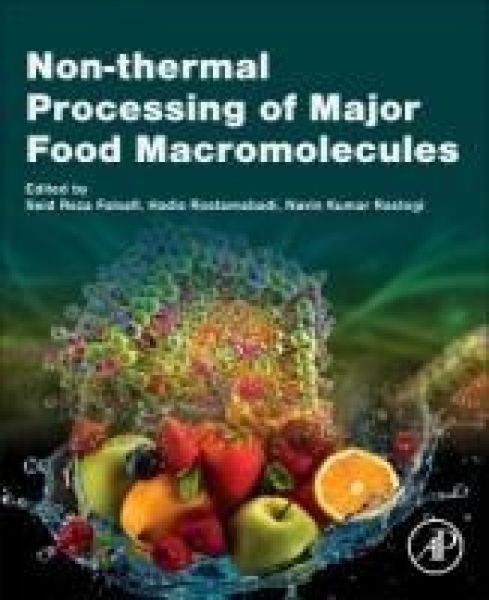 Produktbild: Non-Thermal Processing of Major Food Macromolecules