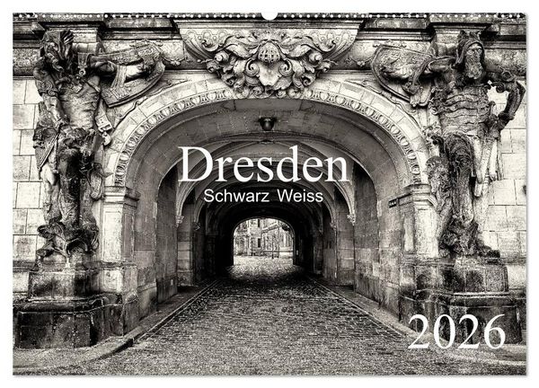 Produktbild: Dresden Schwarz Weiss 2026 (Wandkalender 2026 DIN A2 quer), CALVENDO Monatskalender