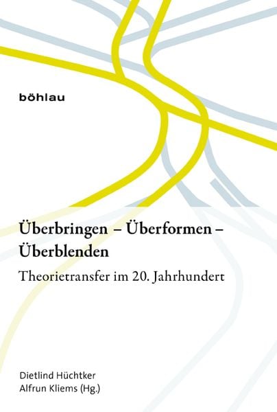Produktbild: &Uuml;berbringen &ndash; &Uuml;berformen &ndash; &Uuml;berblenden