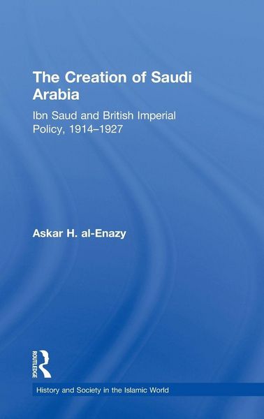 Produktbild: The Creation of Saudi Arabia