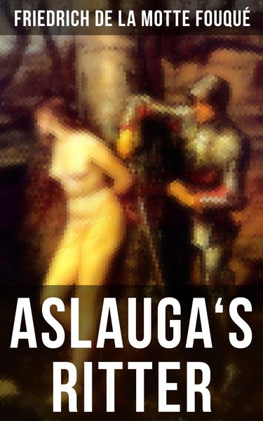 Produktbild: Aslauga's Ritter