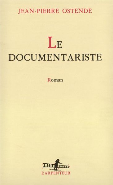 Produktbild: Le documentariste
