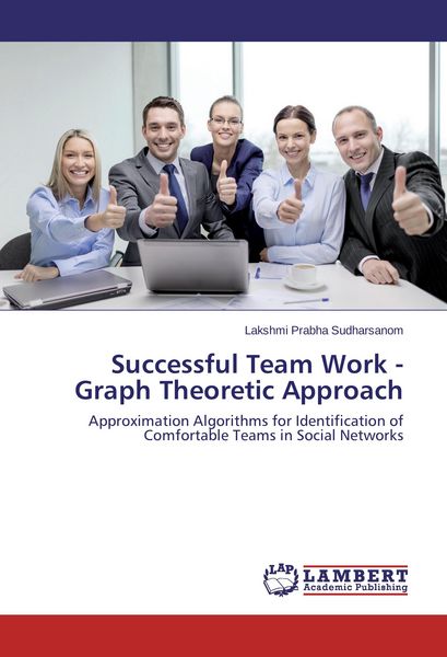 Produktbild: Successful Team Work - Graph Theoretic Approach