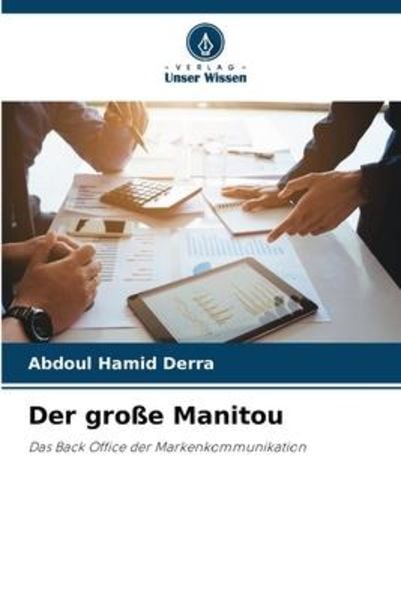 Der große Manitou, Taschenbuch von Abdoul Hamid Derra, Verlag Unser Wissen, 9786205920589