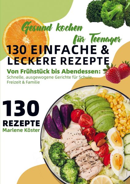 Produktbild: Gesund kochen f&uuml;r Teenager - 130 einfache & leckere Rezepte