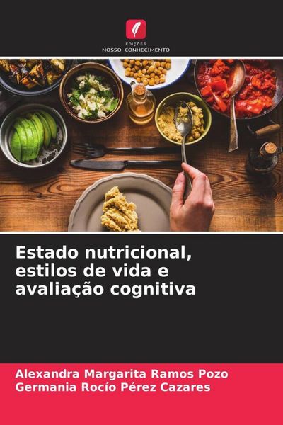 Produktbild: Estado nutricional, estilos de vida e avalia&ccedil;&atilde;o cognitiva