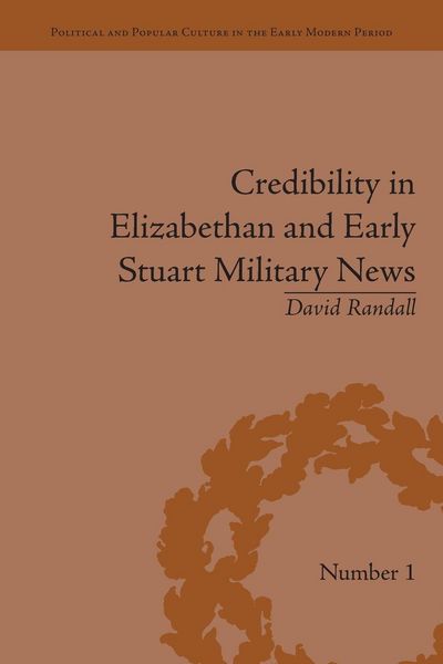Produktbild: Credibility in Elizabethan and Early Stuart Military News