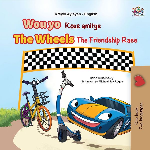 Produktbild: Wou yo Kous amitye The Wheels The Friendship Race (Haitian Creole English Bilingual Collection)