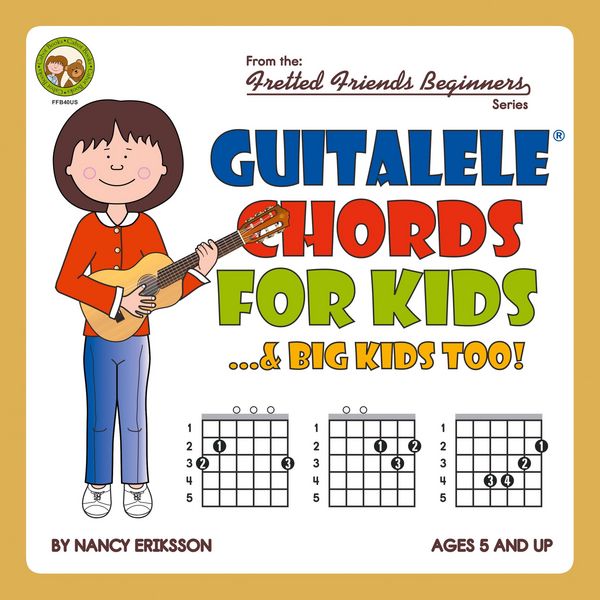 Guitalele Chords For Kids...& Big Kids Too!, Taschenbuch von Nancy Eriksson, Cabot Books, 978-1-912087-93-8
