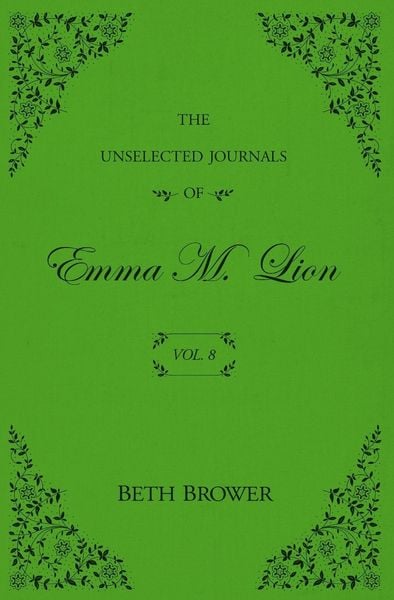 Produktbild: The Unselected Journals of Emma M. Lion