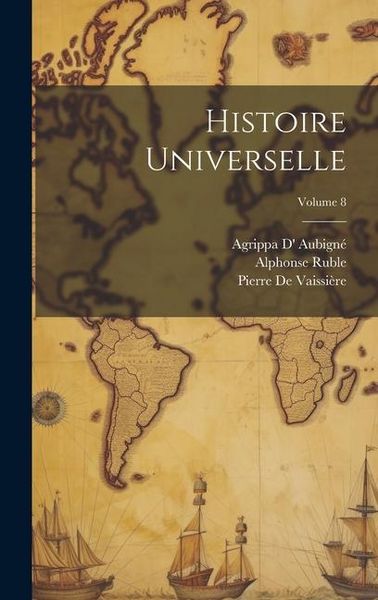 Produktbild: Histoire Universelle; Volume 8