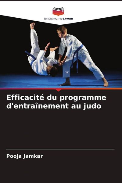 Produktbild: Efficacit&eacute; du programme d'entra&icirc;nement au judo