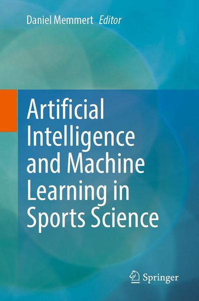 Produktbild: Artificial Intelligence and Machine Learning in Sports Science