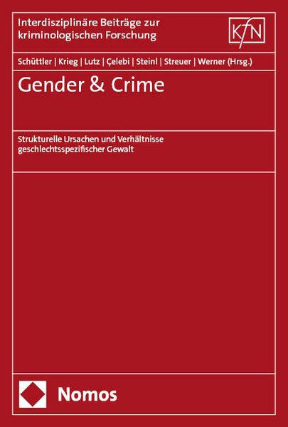 Gender & Crime, Taschenbuch von , Nomos, 978-3-7560-2980-8