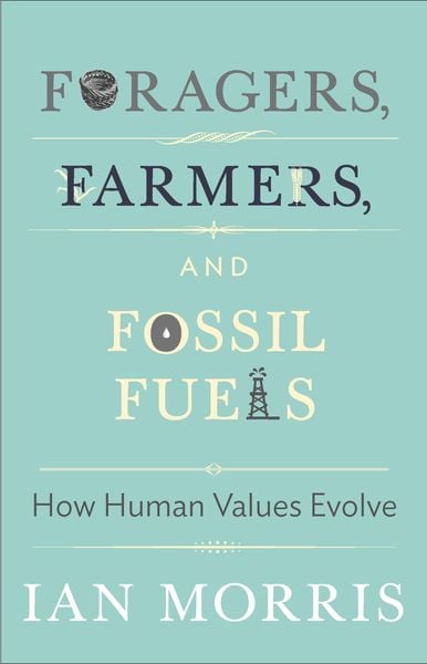 Produktbild: Foragers, Farmers, and Fossil Fuels