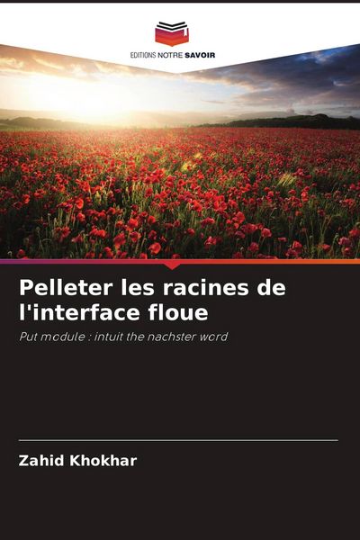 Produktbild: Pelleter les racines de l'interface floue