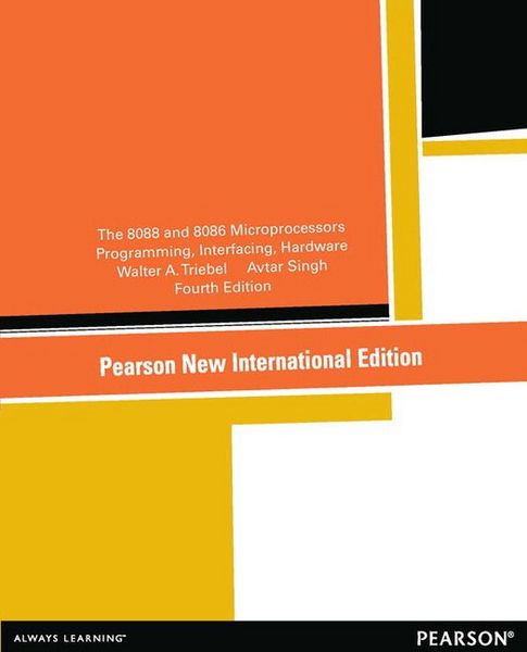 Produktbild: 8088 and 8086 Microprocessors, The: Programming, Interfacing, Software, Hardware, and Applications