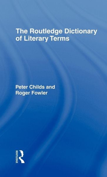 Produktbild: The Routledge Dictionary of Literary Terms