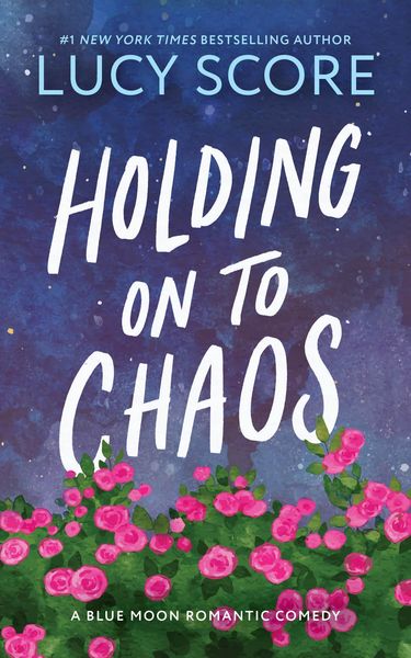 Holding on to Chaos, Taschenbuch von Lucy Score, Sourcebooks LLC, 9781464249174