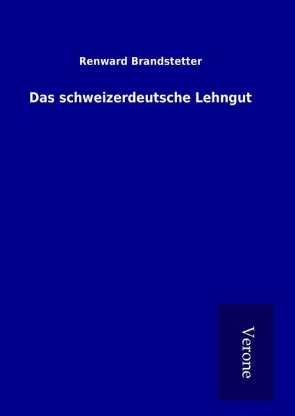 Produktbild: Das schweizerdeutsche Lehngut