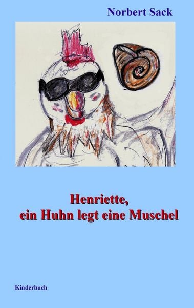 Produktbild: Henriette, ein Huhn legt eine Muschel