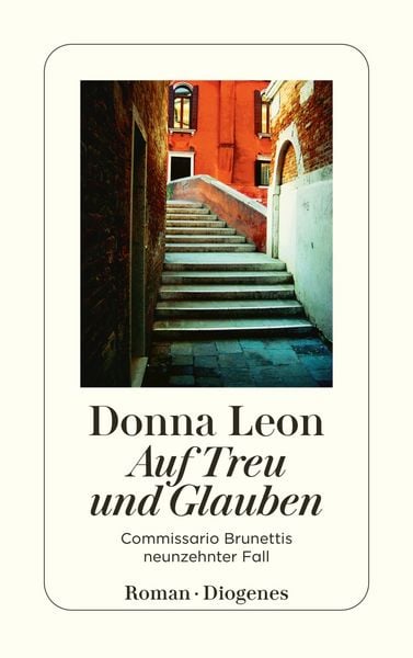 Auf Treu und Glauben / Commissario Brunetti Band 19