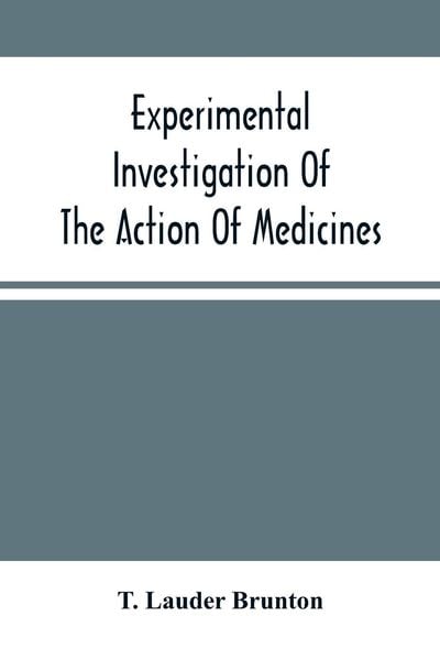 Produktbild: Experimental Investigation Of The Action Of Medicines