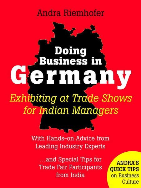Produktbild: Doing Business in Germany : Exhibiting at Trade Shows for Indian Managers
