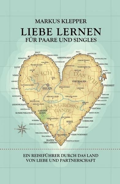 Produktbild: Liebe lernen f&uuml;r Paare und Singles