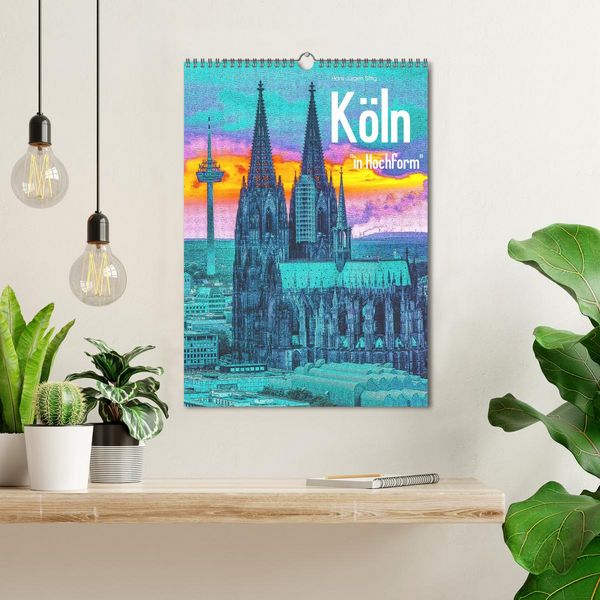 Produktbild: K&ouml;ln "in Hochform" (Wandkalender 2026 DIN A3 hoch), CALVENDO Monatskalender