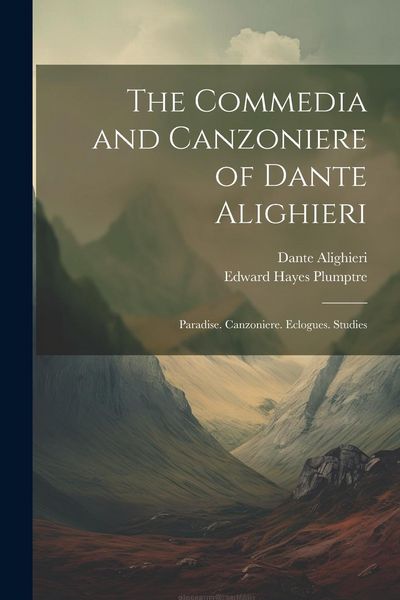 Produktbild: The Commedia and Canzoniere of Dante Alighieri