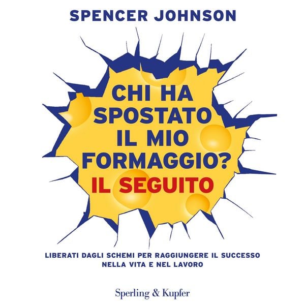 Produktbild: Chi ha spostato il mio formaggio? Il seguito