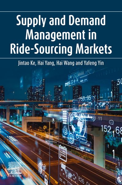 Produktbild: Supply and Demand Management in Ride-Sourcing Markets