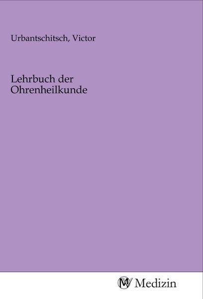 Produktbild: Lehrbuch der Ohrenheilkunde