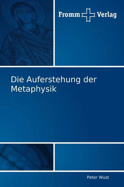 Produktbild: Wust, P: Auferstehung der Metaphysik